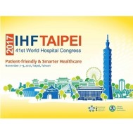 IHF Taipei 2017-41st World Hospital Congress IHF Taipei 2017-41st World Hospital Congress