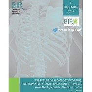 The Future of Radiology in the NHS: Top Topics for ST and Consultant Interviews The Future of Radiology in the NHS: Top Topics for ST and Consultant Interviews