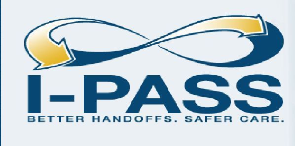 I-PASS Reduces Medical Errors During Patient Handoffs I-PASS Reduces Medical Errors During Patient Handoffs