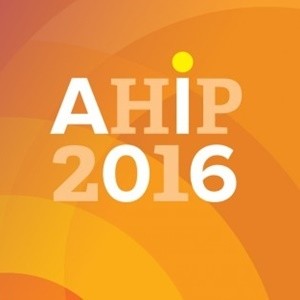AHIP Institute & Expo 2016 AHIP Institute & Expo 2016